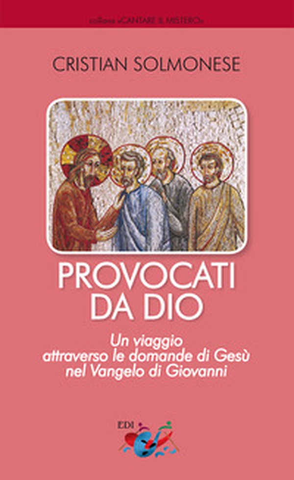 Provocati da Dio. Un viaggio attraverso le domande di Gesù nel Vangelo di Giovanni - Librerie.coop Provocati da Dio. Un viaggio attraverso le domande di Gesù nel Vangelo di Giovanni - Librerie.coop