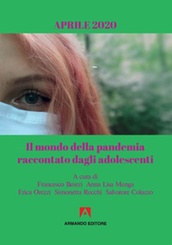 Il mondo della pandemia raccontato dagli adolescenti - Librerie.coop Il mondo della pandemia raccontato dagli adolescenti - Librerie.coop