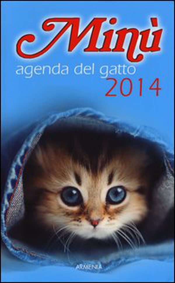 Minù. Agenda del gatto 2014 - Librerie.coop Minù. Agenda del gatto 2014 - Librerie.coop