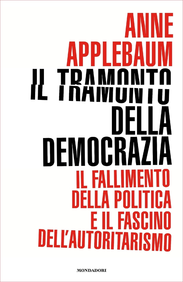Il tramonto della democrazia - Librerie.coop Il tramonto della democrazia - Librerie.coop