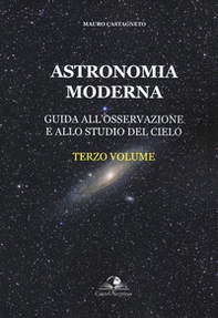 Astronomia moderna - Vol. 3 - Librerie.coop