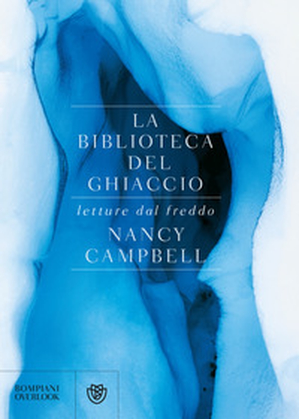 La biblioteca del ghiaccio. Letture dal freddo - Librerie.coop La biblioteca del ghiaccio. Letture dal freddo - Librerie.coop