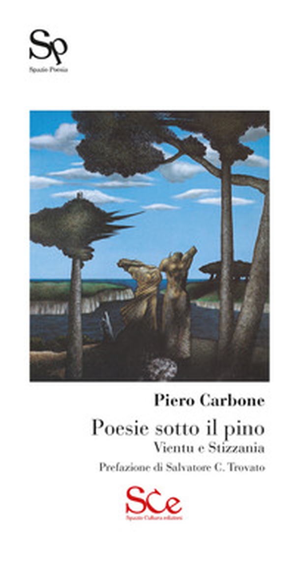 Poesie sotto il pino. Vientu e stizzania - Librerie.coop Poesie sotto il pino. Vientu e stizzania - Librerie.coop