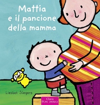 Mattia e il pancione della mamma - Librerie.coop