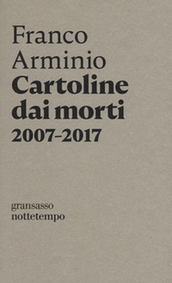 Cartoline dai morti 2007-2017 - Librerie.coop Cartoline dai morti 2007-2017 - Librerie.coop