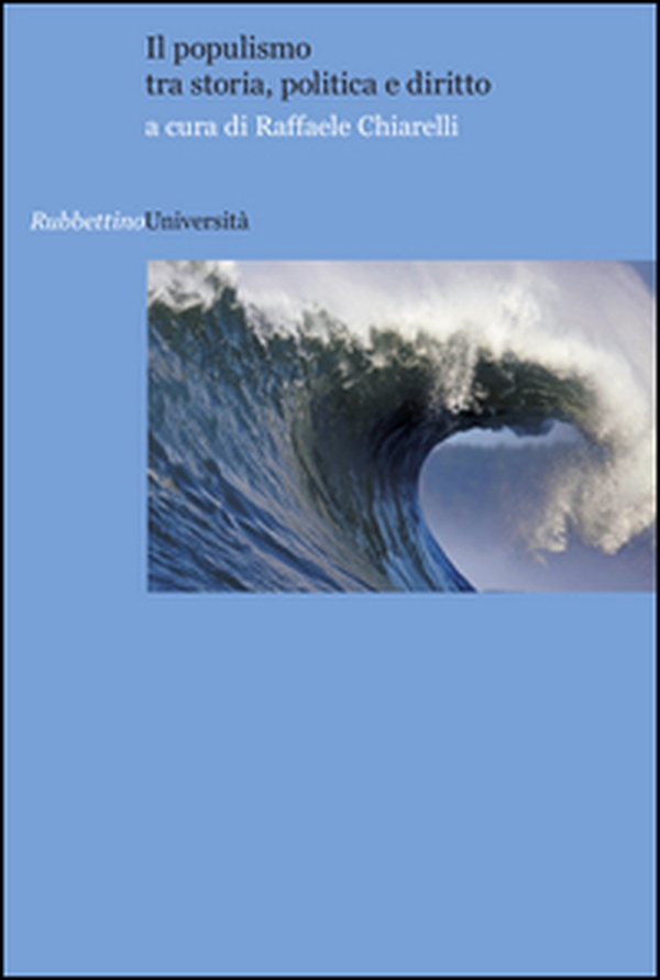 Il populismo tra storia, politica e diritto - Librerie.coop Il populismo tra storia, politica e diritto - Librerie.coop