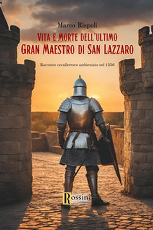Vita e morte dell'ultimo gran maestro di san Lazzaro - Librerie.coop Vita e morte dell'ultimo gran maestro di san Lazzaro - Librerie.coop