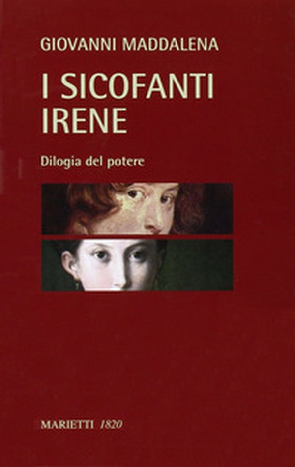 I sicofanti-Irene. Dilogia del potere - Librerie.coop I sicofanti-Irene. Dilogia del potere - Librerie.coop