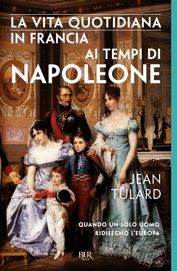 La vita quotidiana in Francia ai tempi di Napoleone¿ - Librerie.coop La vita quotidiana in Francia ai tempi di Napoleone¿ - Librerie.coop