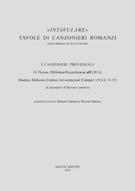 14. Firenze, Biblioteca Riccardiana a, aII (2814); Modena, Biblioteca Estense Universitaria a1 (Campori ?.N.8.4: 11-13) - Librerie.coop