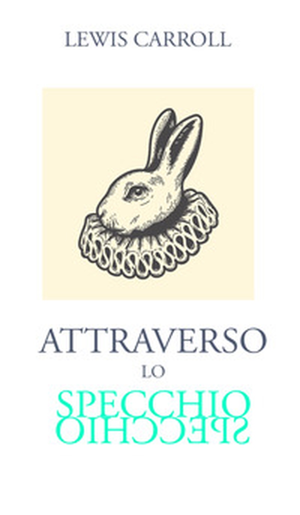 Attraverso lo specchio - Librerie.coop Attraverso lo specchio - Librerie.coop