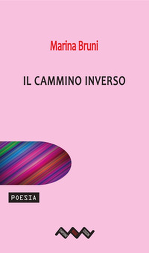 Il cammino inverso - Librerie.coop Il cammino inverso - Librerie.coop