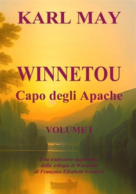Winnetou. Capo degli Apache - Vol. 1 - Librerie.coop