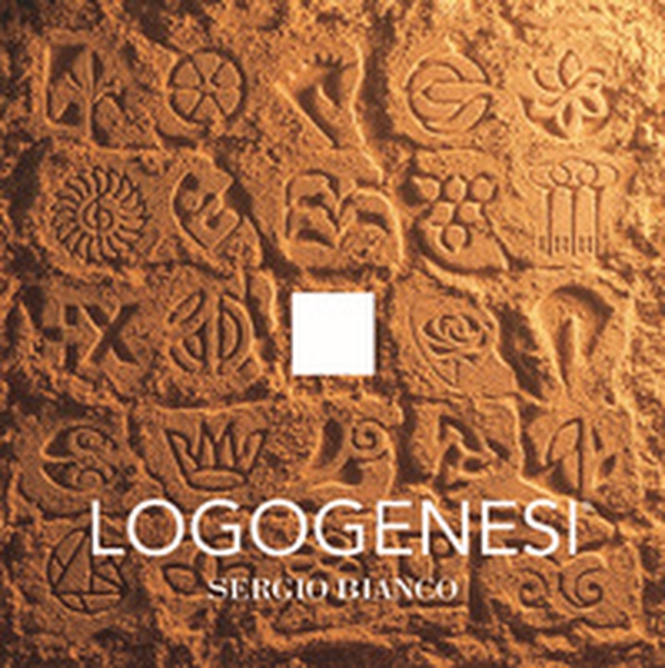 Logogenesi. Ediz. italiana e inglese - Librerie.coop Logogenesi. Ediz. italiana e inglese - Librerie.coop