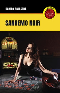 Sanremo noir - Librerie.coop