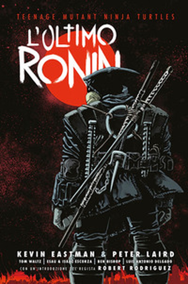 L'ultimo Ronin. Teenage mutant ninja turtles - Librerie.coop L'ultimo Ronin. Teenage mutant ninja turtles - Librerie.coop