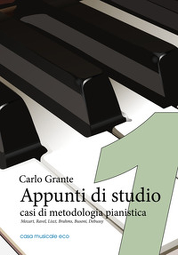 Appunti di studio. Casi di metodologia pianistica - Vol. 1 - Librerie.coop Appunti di studio. Casi di metodologia pianistica - Vol. 1 - Librerie.coop