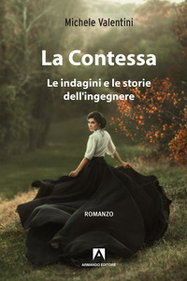 La contessa. Le indagini e le storie dell'ingegnere - Librerie.coop La contessa. Le indagini e le storie dell'ingegnere - Librerie.coop
