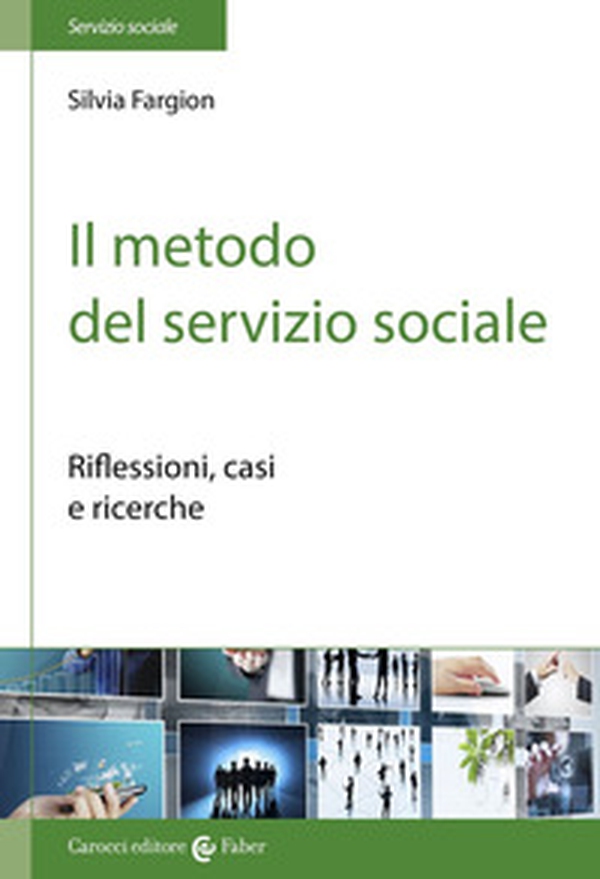 Il metodo nel servizio sociale. Analisi dei casi e ricerche - Librerie.coop Il metodo nel servizio sociale. Analisi dei casi e ricerche - Librerie.coop