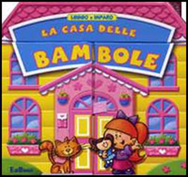 La casa delle bambole - Librerie.coop La casa delle bambole - Librerie.coop