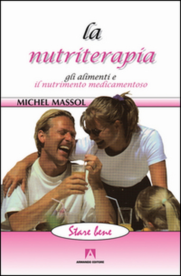 La nutriterapia. Gli alimenti e il nutrimento medicamentoso - Librerie.coop La nutriterapia. Gli alimenti e il nutrimento medicamentoso - Librerie.coop