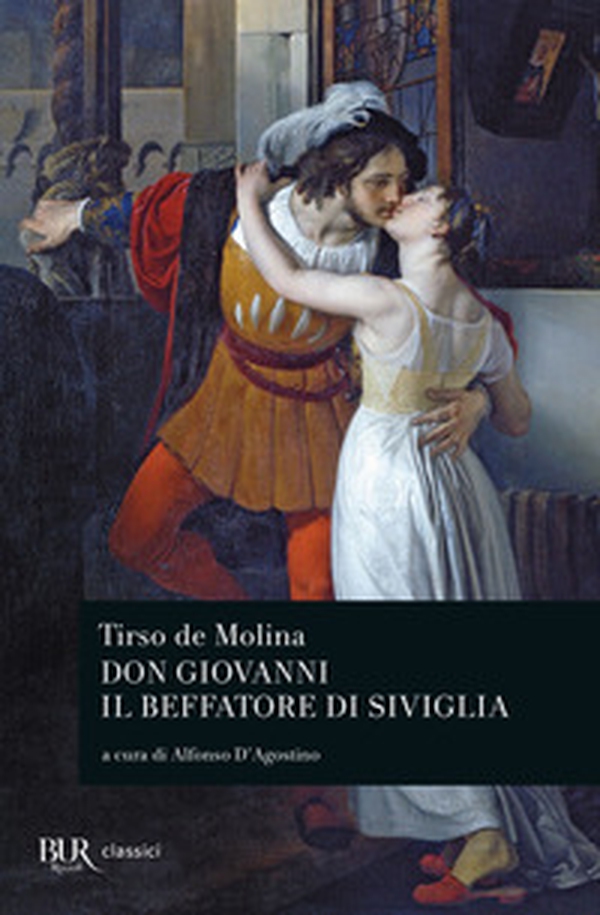 Don Giovanni. Il beffatore di Siviglia. Testo spagnolo a fronte - Librerie.coop Don Giovanni. Il beffatore di Siviglia. Testo spagnolo a fronte - Librerie.coop