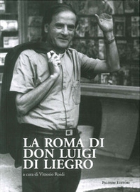 La Roma di Don Luigi di Liegro - Librerie.coop