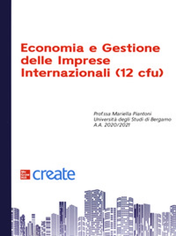 Economia e gestione delle imprese internazionali 12 cfu - Librerie.coop Economia e gestione delle imprese internazionali 12 cfu - Librerie.coop