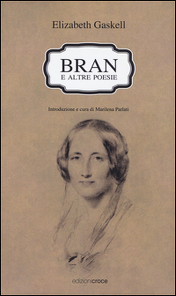 Bran e altre poesie. Testo a fronte inglese - Librerie.coop Bran e altre poesie. Testo a fronte inglese - Librerie.coop