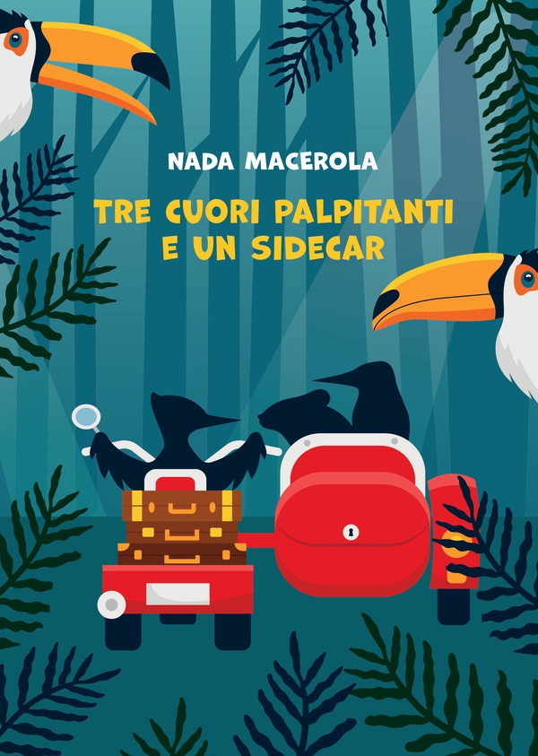 Tre cuori palpitanti e un sidecar - Librerie.coop Tre cuori palpitanti e un sidecar - Librerie.coop