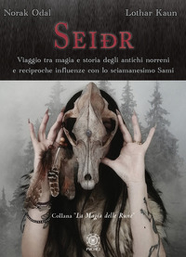 Seidr. Viaggio tra magia e storia degli antichi norreni e reciproche influenze con lo sciamanesimo Sami - Librerie.coop Seidr. Viaggio tra magia e storia degli antichi norreni e reciproche influenze con lo sciamanesimo Sami - Librerie.coop