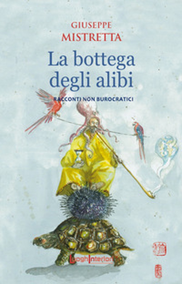 La bottega degli alibi. Racconti non burocratici - Librerie.coop La bottega degli alibi. Racconti non burocratici - Librerie.coop