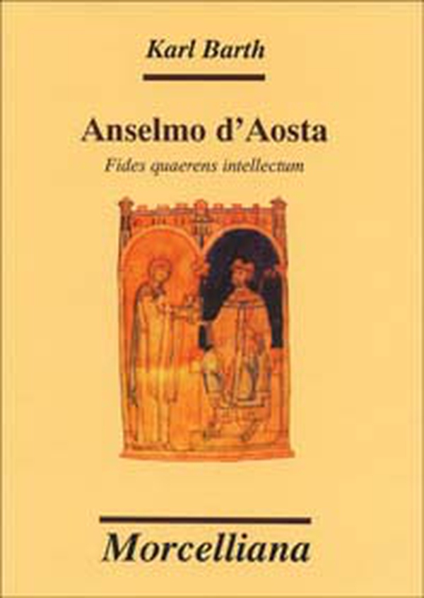 Anselmo d'Aosta. Fides quaerens intellectum - Librerie.coop Anselmo d'Aosta. Fides quaerens intellectum - Librerie.coop