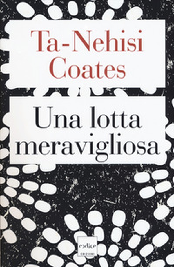 Una lotta meravigliosa - Librerie.coop Una lotta meravigliosa - Librerie.coop