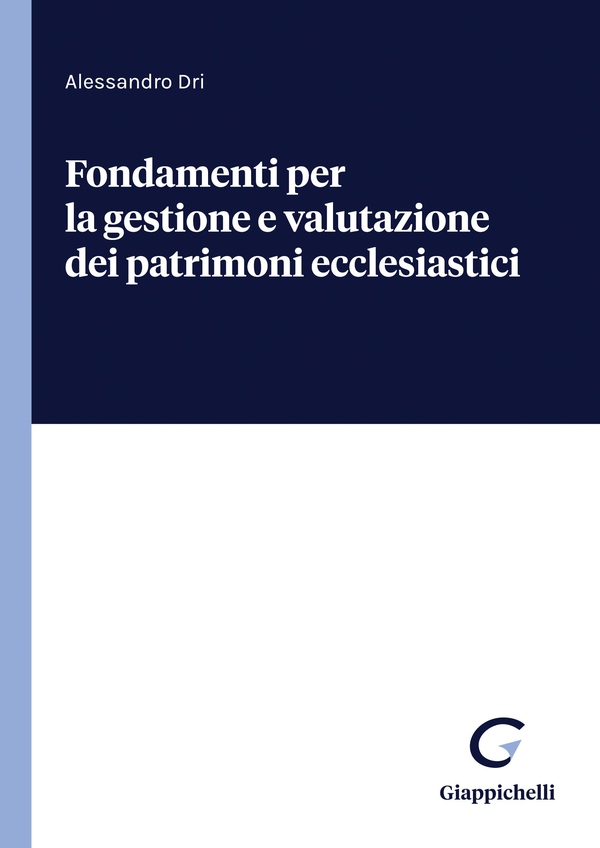Fondamenti per la gestione e valutazione dei patrimoni ecclesiastici - e-Book - Librerie.coop Fondamenti per la gestione e valutazione dei patrimoni ecclesiastici - e-Book - Librerie.coop