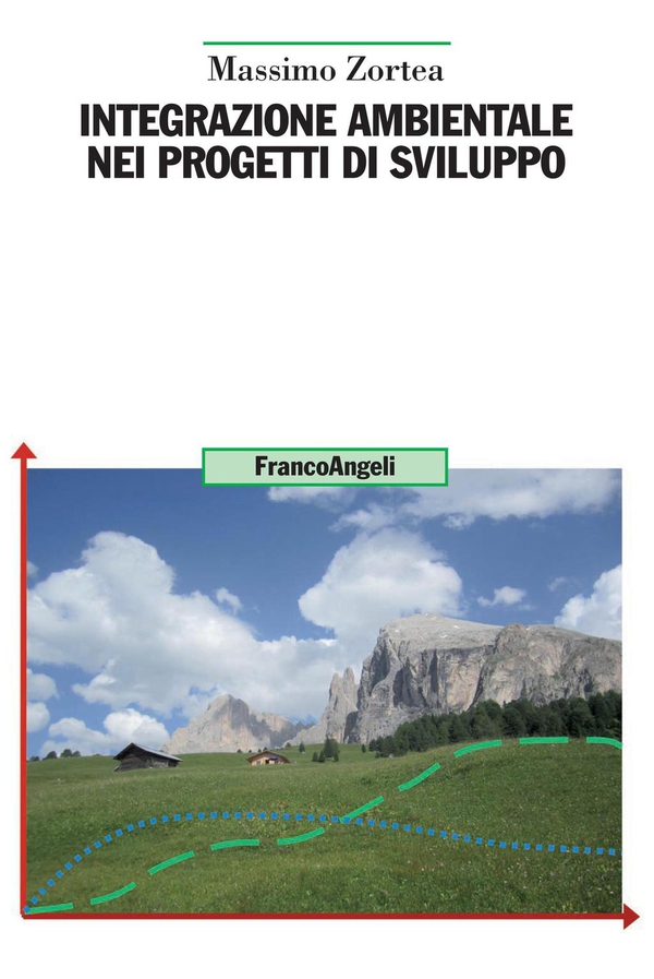 Integrazione ambientale nei progetti di sviluppo - Librerie.coop Integrazione ambientale nei progetti di sviluppo - Librerie.coop