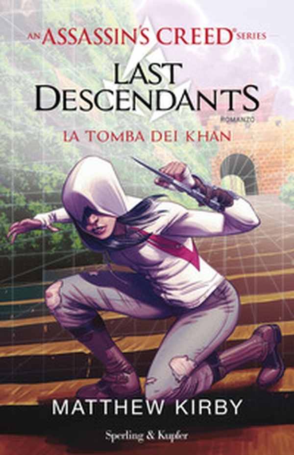 Assassin's Creed. Last descendants - Vol. 2 - Librerie.coop Assassin's Creed. Last descendants - Vol. 2 - Librerie.coop