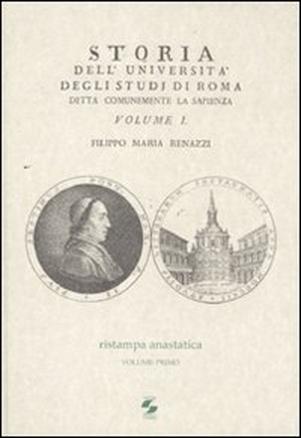 Storia dell'Università degli studi di Roma detta comunemente La Sapienza - Vol. 1 - Librerie.coop Storia dell'Università degli studi di Roma detta comunemente La Sapienza - Vol. 1 - Librerie.coop
