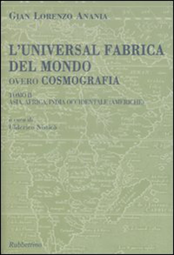 L'universal fabrica del mondo, overo cosmografia - Vol. 2 - Librerie.coop L'universal fabrica del mondo, overo cosmografia - Vol. 2 - Librerie.coop