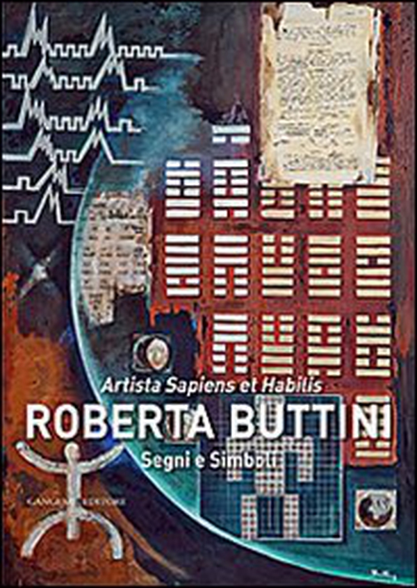 Segni e simboli. Artista sapiens et habilis - Librerie.coop Segni e simboli. Artista sapiens et habilis - Librerie.coop