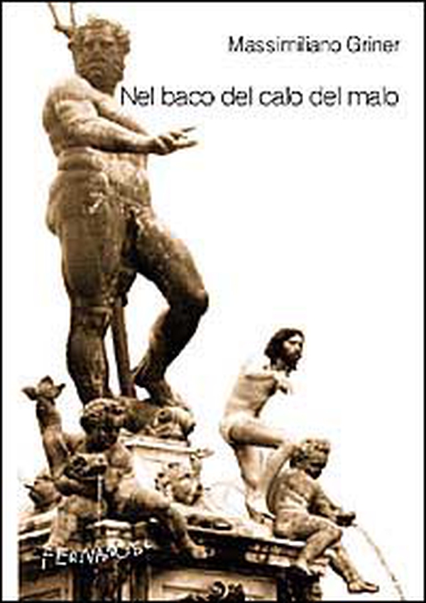 Nel baco del calo del malo - Librerie.coop Nel baco del calo del malo - Librerie.coop