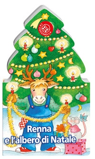 Renna e l'albero di Natale - Librerie.coop