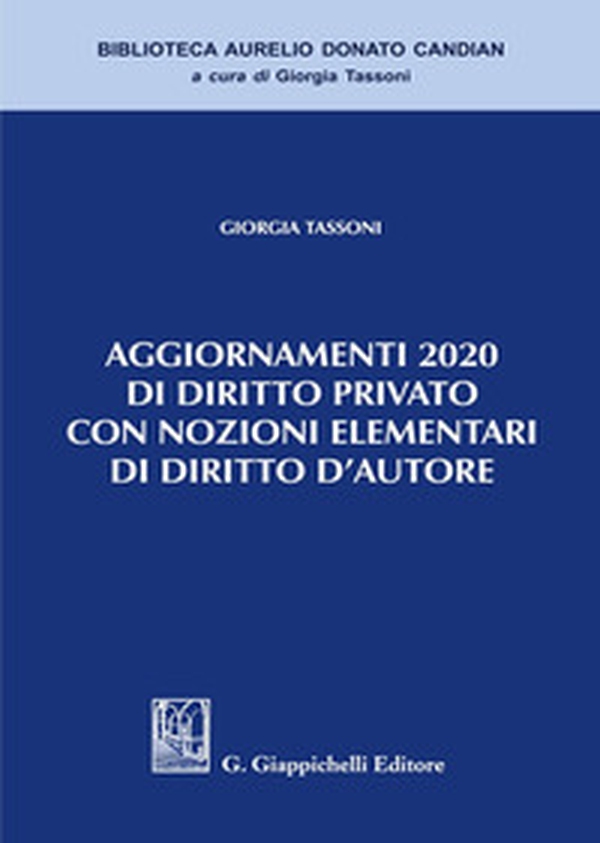 Aggiornamenti 2020 di diritto privato con nozioni elementari di diritto d'autore - Librerie.coop Aggiornamenti 2020 di diritto privato con nozioni elementari di diritto d'autore - Librerie.coop