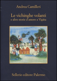 Le vichinghe volanti e altre storie d'amore a Vigàta - Librerie.coop
