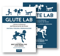 Glute lab pack. L'arte e la scienza dell'allenamento dei glutei - Librerie.coop