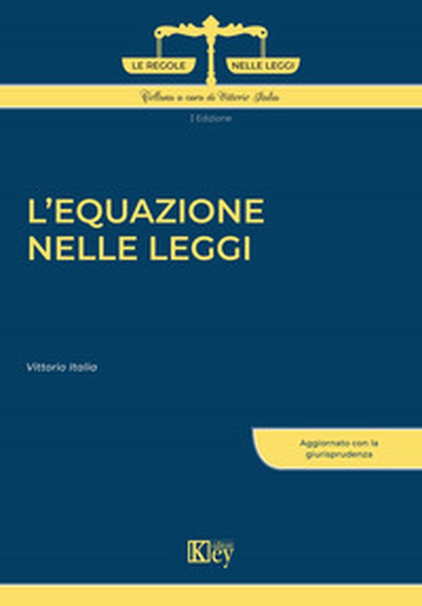 L'equazione nelle leggi - Librerie.coop L'equazione nelle leggi - Librerie.coop