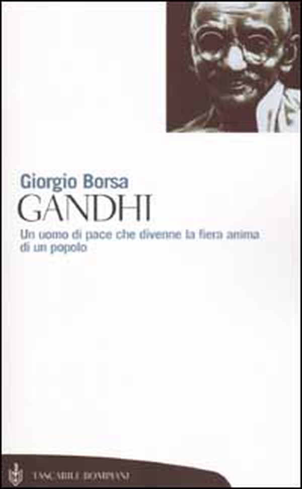 Gandhi. Un uomo di pace che divenne la fiera anima di un popolo - Librerie.coop Gandhi. Un uomo di pace che divenne la fiera anima di un popolo - Librerie.coop