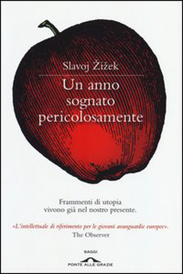 Un anno sognato pericolosamente - Librerie.coop Un anno sognato pericolosamente - Librerie.coop