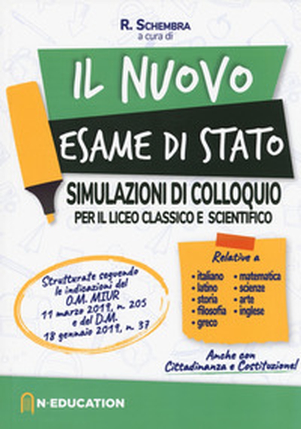 Il nuovo esame di Stato. Simulazioni di colloquio per il Liceo classico e scientifico - Librerie.coop Il nuovo esame di Stato. Simulazioni di colloquio per il Liceo classico e scientifico - Librerie.coop