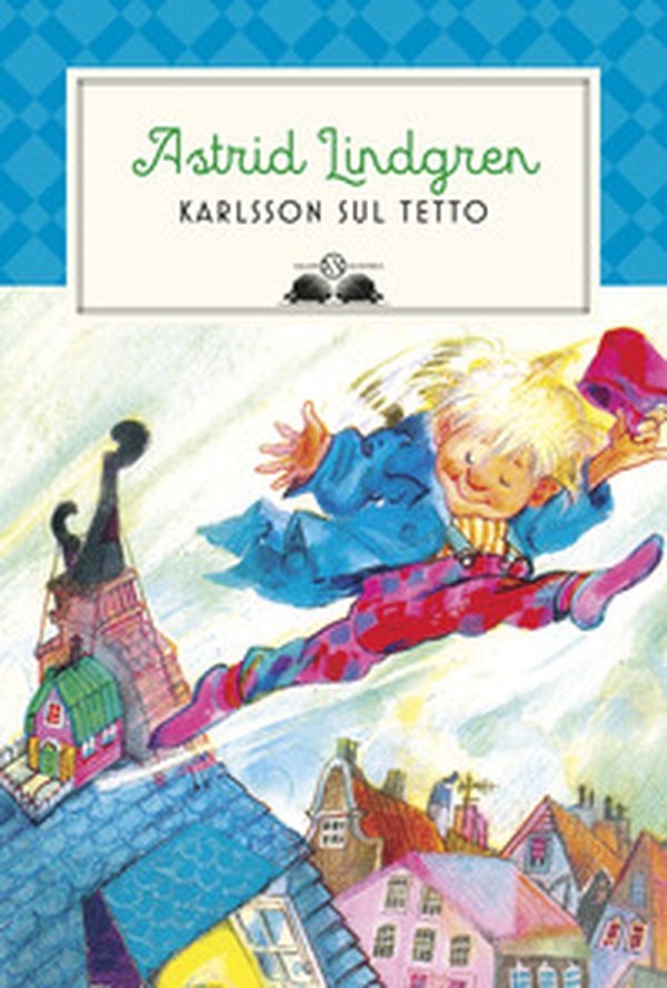 Karlsson sul tetto - Librerie.coop Karlsson sul tetto - Librerie.coop